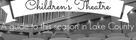 children's theater in Lake County