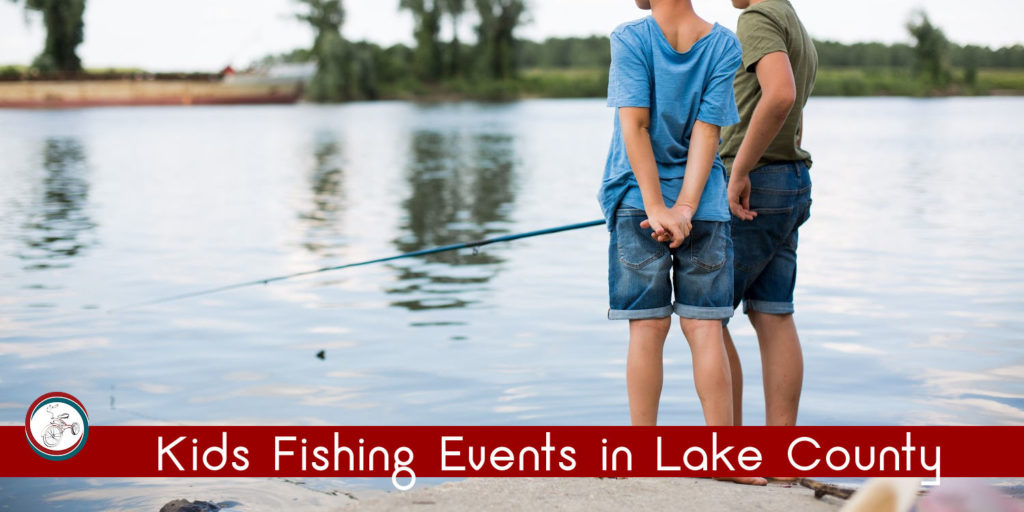 Kids Fishing Events in Lake County