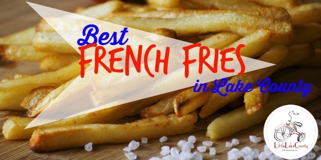 best french fries lake county