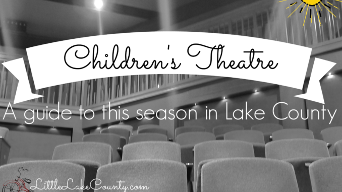 summer childdren's theater in lake county