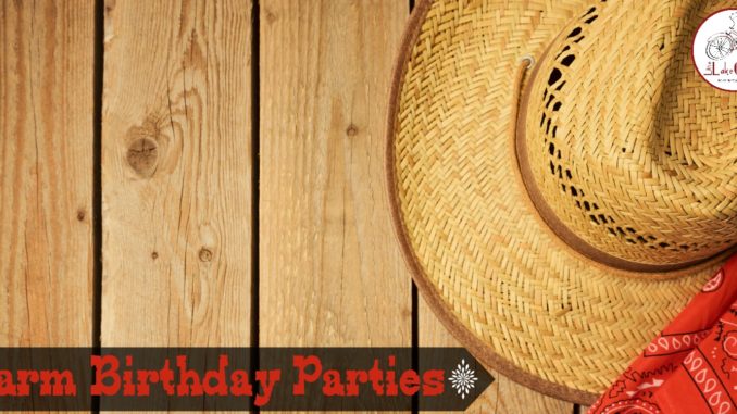 farm birthday parties